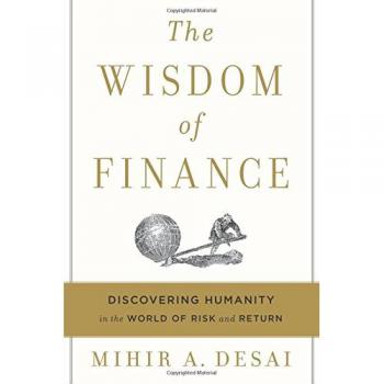 The Wisdom of Finance: Uncovering Human Insights in Risk and Return Management