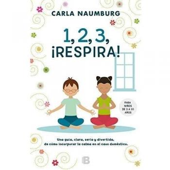 1, 2, 3, ¡Respira! - Carla Naumburg