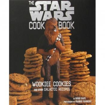 The Star Wars Cookbook: Wookiee Cookies and Other Galactic Recipes: A Star Wars Cookbook