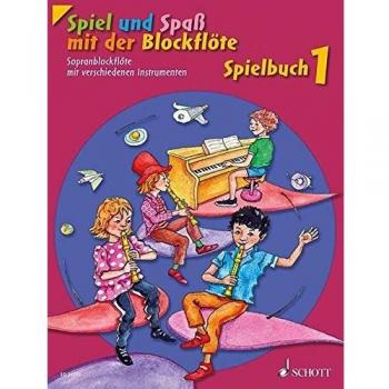 Spiel und Spaß mit der Blockflöte. Spielbuch 1: Neuausgabe, herausgegeben von Gudrun Heyens und Gerhard Engel. Band 1. Sopran-Blockflöte mit ... Schlagzeug und Bass ad lib.). Spielbuch.