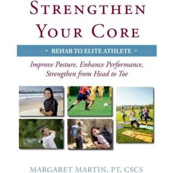 Strengthen Your Core: Improve Posture, Enhance Performance, Strengthen from Head to Toe