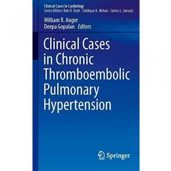 Clinical Cases in Chronic Thromboembolic Pulmonary Hypertension