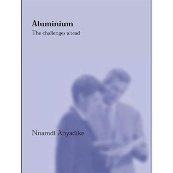 Aluminium: The Challenges Ahead