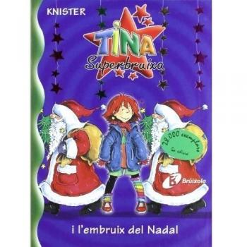 Tina Superbruixa i l'embruix del Nadal