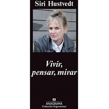Vivir, pensar, mirar: 459 - Siri Hustvedt