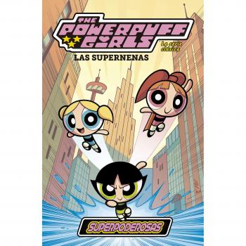 Las Supernenas: La Serie Clásica 1.Superpoderosas - Varios