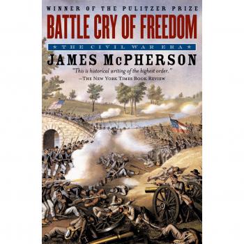 Battle Cry of Freedom By McPherson James M