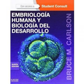 Embriología Humana Y Biología Del Desarrollo - 5ª Edición