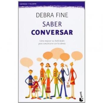Saber conversar: Cómo mejorar tus habilidades para comunicarte con los demás