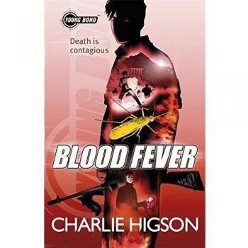 Libro Young Bond: Fiebre de Sangre - Charlie Higson