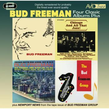 Bud Freeman: Chicago Jazz Collection - Four Classic Albums Plus