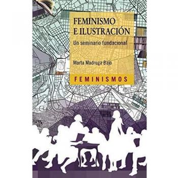 Feminismo e Ilustración: Un seminario fundacional