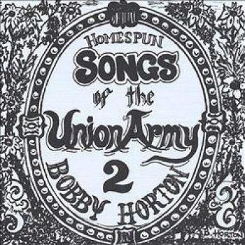 Homespun Songs of the Union Army 2