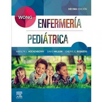 Wong. Enfermería Pediátrica, 10º ed.
