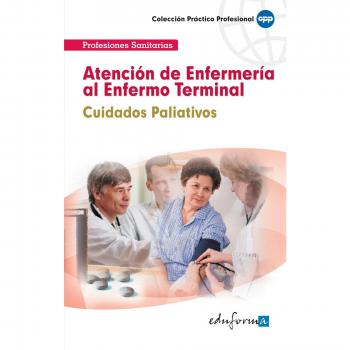 Atención De Enfermería Al Enfermo Terminal. Cuidados Paliativos