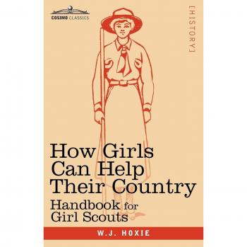 Manual de Chicas para Ayudar a Su País: Guía para Girl Scouts