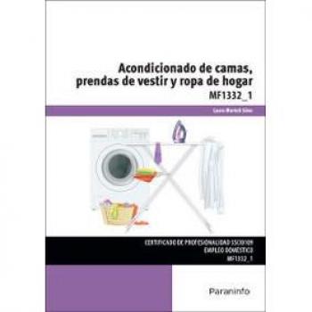 Acondicionado de camas, prendas de vestir y ropa de hogar