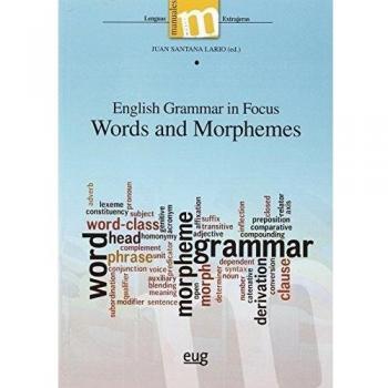 English Grammar In Focus Words And Morphemes
