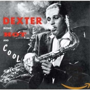 Blows hot and cool - Dexter Gordon