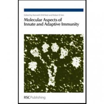 Royal Society of South Australia Molecular Insights into Innate and Adaptive Immunity