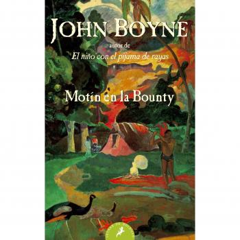 Motín en la Bounty: 77 - John Boyne