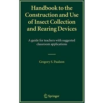 Insect Collection and Rearing Devices Construction Handbook