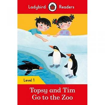 TOPSY AND TIM: GO TO THE ZOO - Team Ladybird Readers