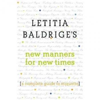 New Manners for New Times: A Complete Guide to Etiquette