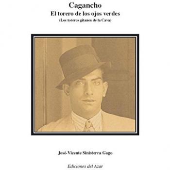 Cagancho. El torero de los ojos verdes