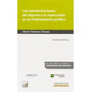 Transformaciones del deporte y su repercusión en su Ordenamiento jurídico,Las