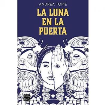 La luna en la puerta - Andrea Tomé