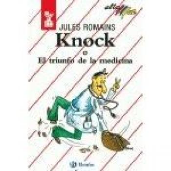 Knock o El triunfo de la medicina