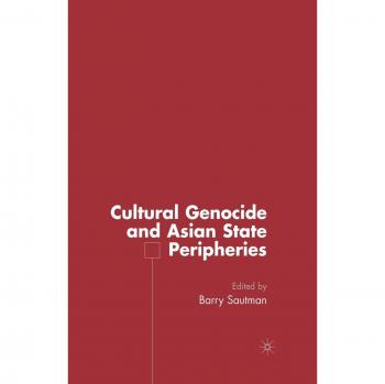 Cultural Genocide and Asian State Peripheries