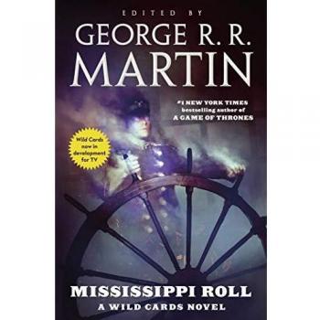 Mississippi Roll: A Wild Cards Novel