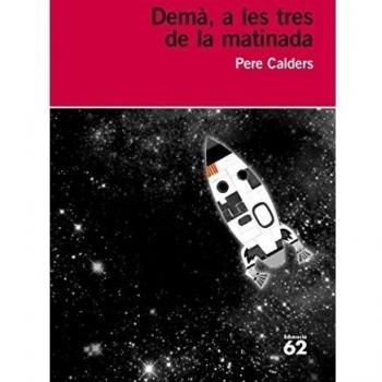 Demà A Les Tres De La Matinada - Pere Calders