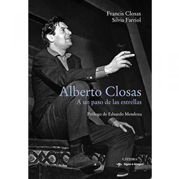 Alberto Closas: A un paso de las estrellas