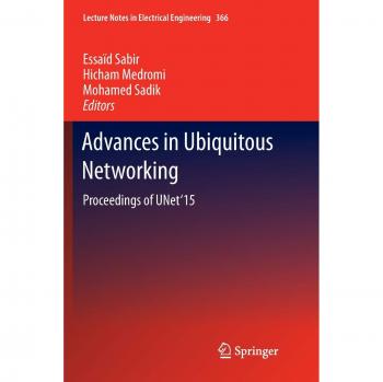 Advances in Ubiquitous Networking: Proceedings of the UNet'15: 366
