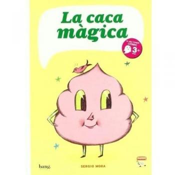 La caca màgica