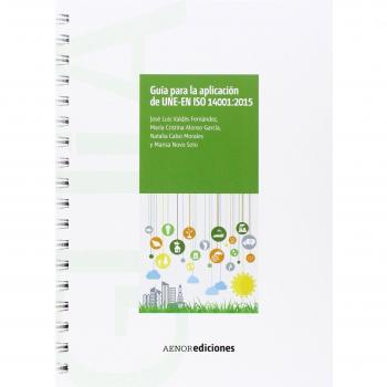 Guía para la aplicación de UNE-EN ISO 14001:2015