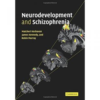 Desarrollo Neuropsicológico y Esquizofrenia - Edición de Cambridge en Rústica