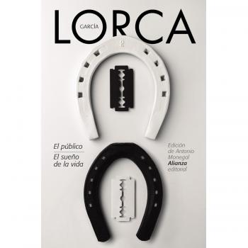 El público. El sueño de la vida - García Lorca, Federico