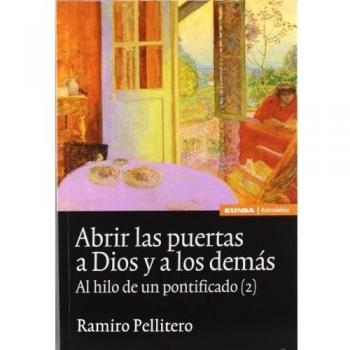 Abrir las puertas a Dios y a los demás