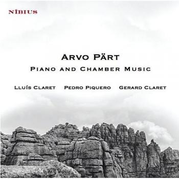 Arvo Part: Chamber and piano music / Claret, Piquero