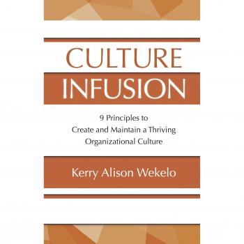 Infusión Cultural: 9 Principios para Crear y Mantener una Cultura Organizacional Próspera