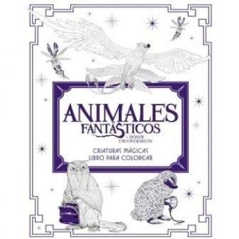 Animales fantásticos y dónde encontrarlos: criaturas mágicas. Libro para colorear
