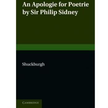 An Apologie for Poetrie by Sir Philip Sidney - Paperback Edition (Edited by Evelyn S. Shuckburgh)