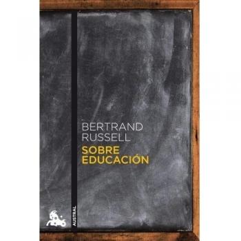 Bertrand Russell Sobre educación Editorial Austral