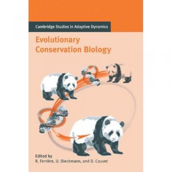 Biología de la Conservación Evolutiva (Estudios de Cambridge en Dinámicas Adaptativas, Volumen 4)