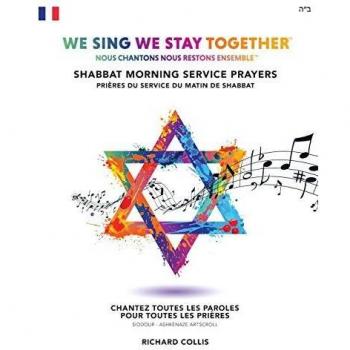 Nosotros Cantamos, Nos Quedamos Juntos: Oraciones del Servicio de la Mañana de Shabbat (Francés)