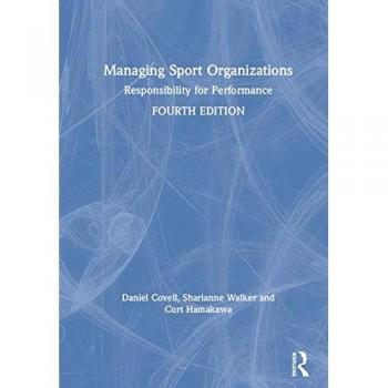 Managing Sport Organizations: Responsibility for performance